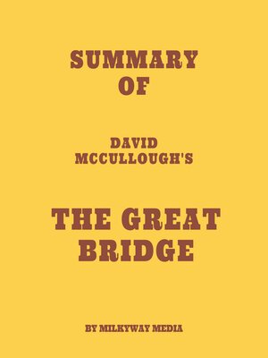 cover image of Summary of David McCullough's the Great Bridge